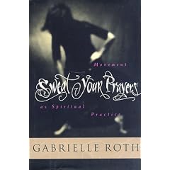 Sweat Your Prayers: Movement as Spiritual Practice