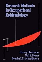 Research Methods in Occupational Epidemiology (Monographs in Epidemiology and Biostatistics)