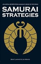 Samurai Strategies: 42 Martial Secrets from Musashi's Book of Five Rings
