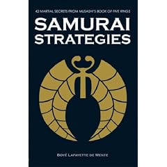Samurai Strategies: 42 Martial Secrets from Musashi's Book of Five Rings