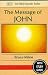 The Message of John