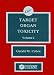 Target Organ Toxicity, Volume I
