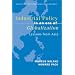 Industrial Policy in an Era of Globalization: Lessons from Asia (Policy Analyses in International Economics)