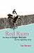 Red Rum: The Story of Ginger McCain and His Legendary Horse
