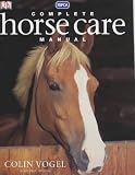 Complete Horse Care Manual
