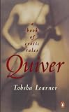 Quiver: A Book of Erotic Tales