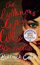 The Luminous Life of Lilly Aphrodite