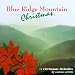 Blue Ridge Mountain Christmas
