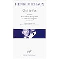 Qui je fus, pr�c�d� de "Les R�ves et La Jambe" et de "Fables des origines"