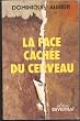 La face cach�e du cerveau