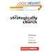 Strategically Small Church, The: Intimate, Nimble, Authentic, and Effective