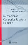 Mechanics of Composite Structural Elements (Foundations of Engineering Mechanics)