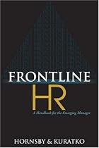 Frontline HR: A Handbook for the Emerging Manager