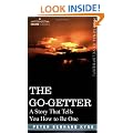 The Go-Getter: A Story That Tells You How to Be One
