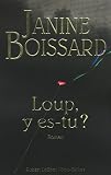 Loup, y es-tu ?