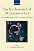 The Fundamentals of EU Law Revisited: Assessing the Impact of the Constitutional Debate (Collected Courses of the Academy of European Law)