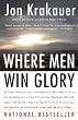 Where Men Win Glory