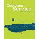 Customer Service Skills for Success (Connect, Learn, Succeed)