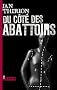 Du c�t� des abattoirs
