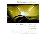 Citro�n: Citro�n. Motor Trend Car of the Year, Automotive industry, List of companies of France, Lane departure warning system, Citro�n C-Cactus, Citro�n C4, Citro�n BX'