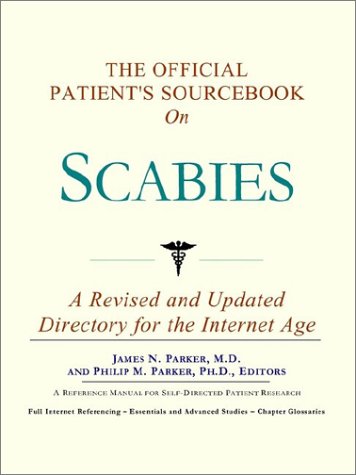 Scabies - The Official Patients Sourcebook on Scabies A Revised - 0597834393