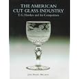 American Cut Glass Industry and T G Hawkes by Jane Shadel Spillman