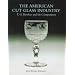 American Cut Glass Industry: T. G. Hawkes and His Competitors