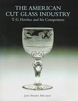 American Cut Glass Industry and T G Hawkes