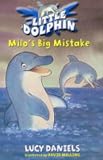 Milo's Big Mistake (Little Dolphin)