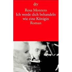 Ich werde dich behandeln wie eine K�nigin: Roman
