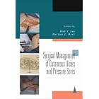 Surgical Management of Cutaneous Ulcers and Pressure Sores by Bok Y. Lee and Burton L. Herz