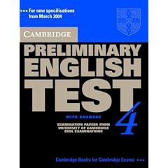 Cambridge Preliminary English Test 4 Self-study Pack: Examination Papers from the University of Cambridge ESOL Examinations (PET Practice Tests)