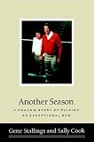 Another Season: A Coach's Story of Raising an Exceptional Son