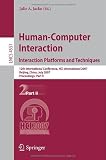 Human-Computer Interaction. Interaction Platforms and Techniques: 12th International Conference, HCI International 2007, Beijing, China, July 22-27, … Science) (Lecture Notes in Computer Scienc Reviews