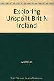 Exploring unspoilt Britain and Northern Ireland