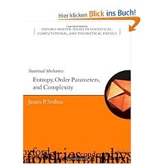 Statistical Mechanics: Entropy, Order Parameters and Complexity (Oxford Master Series in Physics)