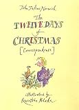 Twelve Days of Christmas: (Correspondence) John Julius Norwich