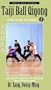 Taiji Ball Qigong 2 (YMAA Tai Chi) Dr. Yang, Jwing-Ming [VHS]