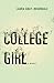 College Girl: A Memoir (Excelsior Editions)