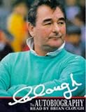 Clough: The Autobiography