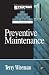 Preventive Maintenance (Maintenance Strategy Series)