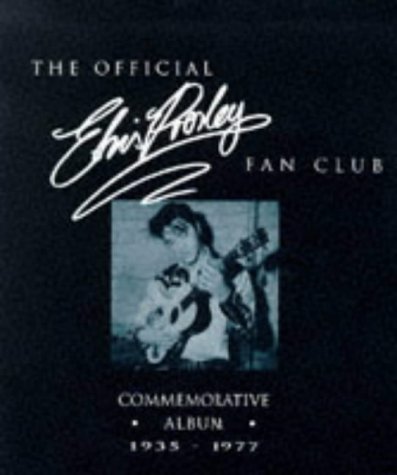 The Official Elvis Presley Fan Club Commemorative Album 1935-1977