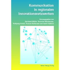 Kommunikation in regionalen Innovationsnetzwerken