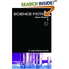 Science Fiction (New Critical Idiom)