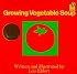 Growing Vegetable Soup (Voyager Books)