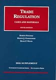 Trade Regulation Cases and materials 5th Ed, 2005 Supplement
