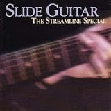 Review Various Artists  / Slide Guitar: the Streamline Special