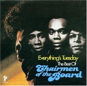 Chairmen Of The Board - Everything S Tuesday - Zortam Music