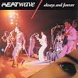 ALWAYS AND FOREVER - THE BEST OF HEATWAVE