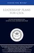 Leadership Plans for CEOs: Top CEOs on Building a Team, Achieving Goals, and Delivering Value (Inside the Minds)